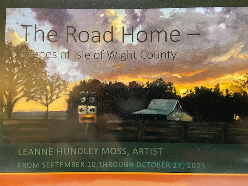 Exhibit The Road Home  Scenes of Isle of Wight County