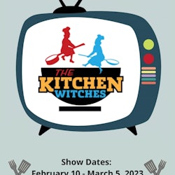 Smithfield Little Theatre presents The Kitchen Witches