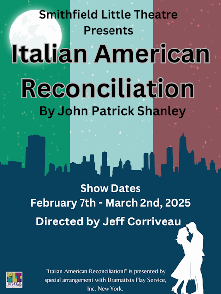 Smithfield Little Theatre presents Italian American Reconciliation