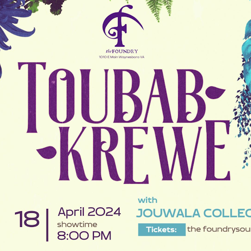 Waynesboro - Toubab Krewe with Jouwala Collective